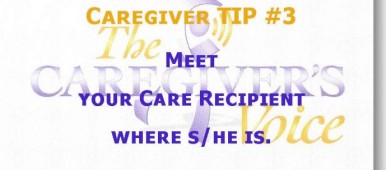 Avadian's Caregiver TIP 3 Meet your care recipient where s/he is