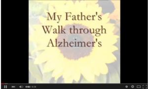 My Father's Walk through Alzheimer's video image