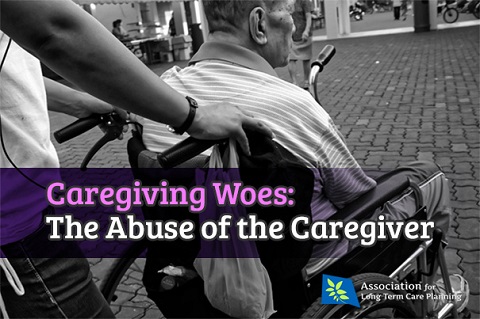 ALTCP.org Caregiving Woes - Abuse