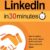 LinkedIn In 30 Minutes