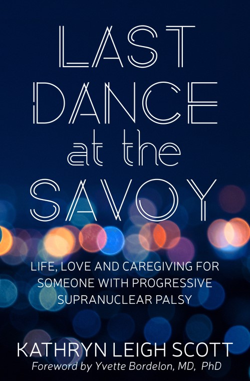 Last Dance at the Savoy - caregiver book