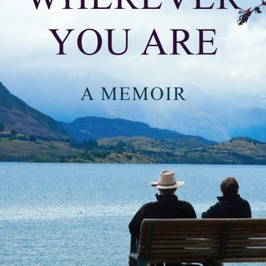 Wherever You Are memoir by Cynthia Lim reviewed by The Caregiver's Voice
