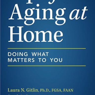 Cover of Tips for Aging at Home by Laura Gitlin, et al The Caregiver's Voice Book Review