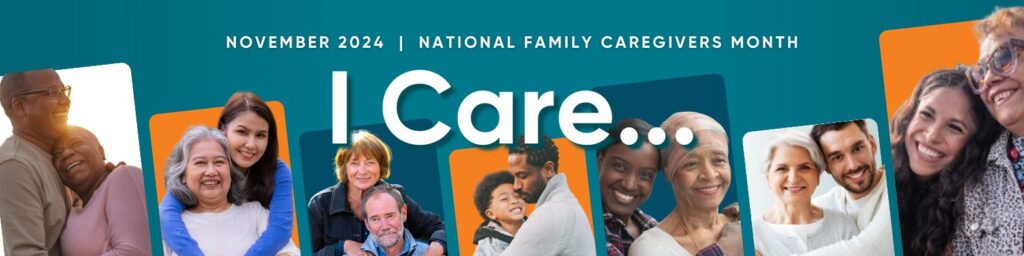 Caregiver Action Network's National Family Caregivers Month banner