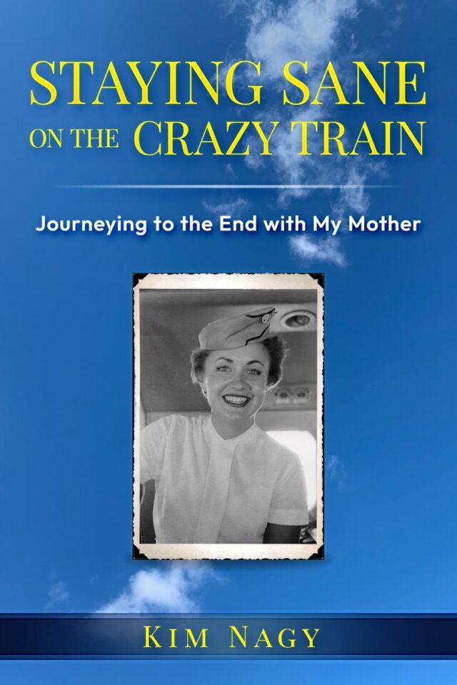 Kim-Nagy-Book-Cover-Stay-Sane on the Crazy Train
